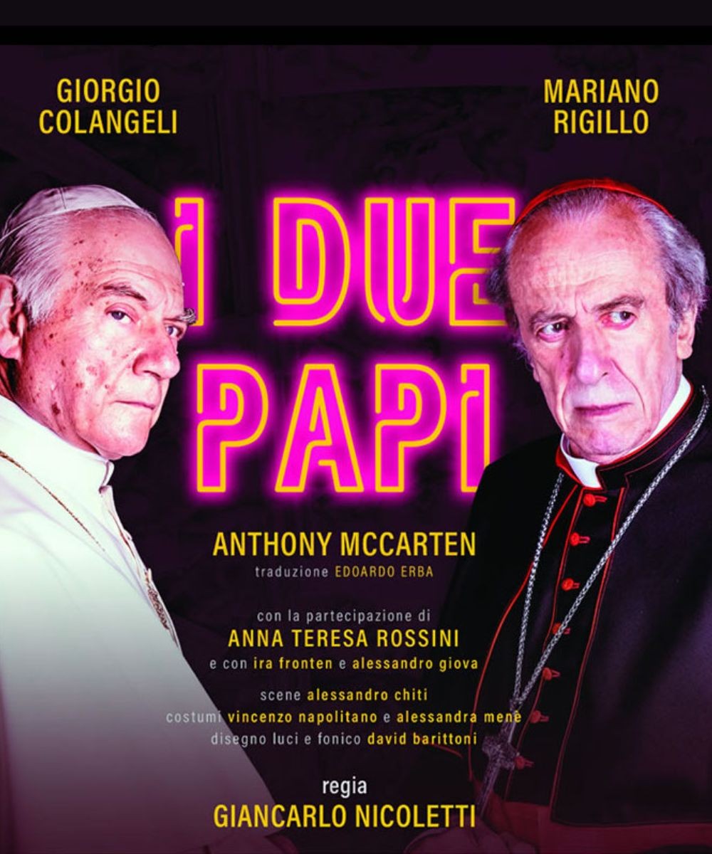 I due papi - di Anthony McCarten, regia di Giancarlo Nicoletti